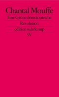 Cover: Eine Gr&uuml;ne demokratische Revolution - Suhrkamp
