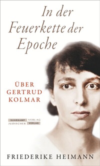 Abbildung von: In der Feuerkette der Epoche - Jüdischer Verlag im Suhrkamp Verlag