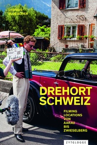 Abbildung von: Drehort Schweiz - Zytglogge