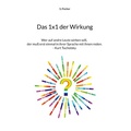 Cover: Das 1x1 der Wirkung - BoD - Books on Demand
