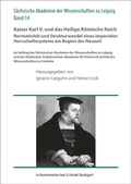 Cover: Kaiser Karl V. und das Heilige R&ouml;mische Reich. Normativit&auml;t und Strukturwandel eines imperialen Herrschaftssystems am Beginn der Neuzeit - S. Hirzel Verlag