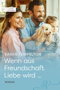 Cover: Wenn aus Freundschaft Liebe wird ... - CORA Verlag