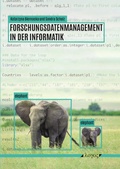 Cover: Forschungsdatenmanagement in der Informatik - Logos Berlin
