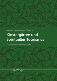 Abbildung von: Klostergärten und Spiritueller Tourismus - Logos Berlin