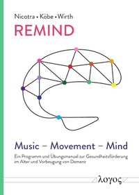 Abbildung von: REMIND: Music - Movement - Mind - Logos Berlin