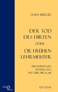Cover: Der Tod des Hirten oder Die fr&uuml;hen Lehrmeister - Frank & Timme