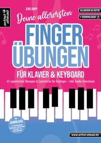 Abbildung von: Deine allerersten Fingerübungen für Klavier & Keyboard - artist ahead