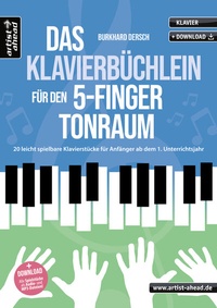 Abbildung von: Das Klavierbüchlein für den 5-Finger-Tonraum - artist ahead