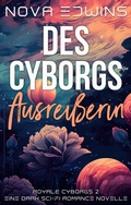 Cover: Des Cyborgs Ausrei&szlig;erin - Black Umbrella Publishing