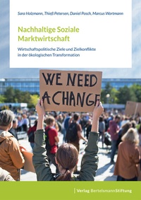 Abbildung von: Nachhaltige Soziale Marktwirtschaft - Verlag Bertelsmann Stiftung