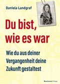 Cover: Du bist, wie es war - BusinessVillage
