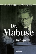 Cover: Dr. Mabuse, der Spieler - Molino Verlag