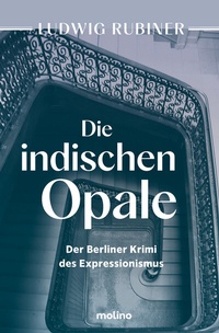 Enlarge image Cover: Die indischen Opale - Molino Verlag