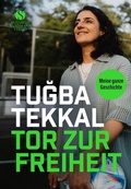 Cover: Tor zur Freiheit - Elisabeth Sandmann Verlag