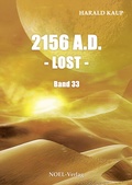 Cover: 2156 A.D. - Lost - - NOEL-Verlag