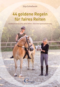 Abbildung von: 44 goldene Regeln für faires Reiten - Crystal Verlag
