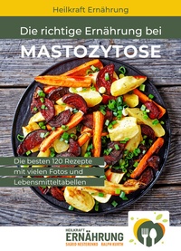 Abbildung von: Die richtige Ernährung bei Mastozytose - Nesterenko Verlag UG
