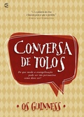 Cover: Conversa de tolos - Editora Cultura Crist&atilde;