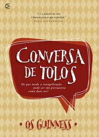 Enlarge image Cover: Conversa de tolos - Editora Cultura Cristã