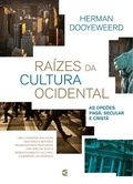 Cover: Ra&iacute;zes da cultura ocidental - Editora Cultura Crist&atilde;
