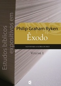 Cover: Estudos b&iacute;blicos expositivos em &Ecirc;xodo - vol. 1 - Editora Cultura Crist&atilde;