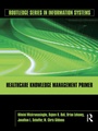 Cover: Healthcare Knowledge Management Primer - Routledge