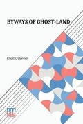 Bild: Byways Of Ghost-Land - Lector House