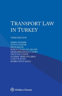Bild vergrößern Bild: Transport Law in Turkey - Wolters Kluwer