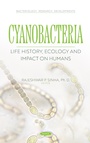 Cover: Cyanobacteria: Life History, Ecology and Impact on Humans - Nova Science Publishers Inc