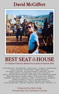 Abbildung von: Best Seat in the House - An Assistant Director Behind the Scenes of Feature Films (hardback) - BEARMANOR MEDIA