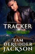 Cover: Tracker (The Talisman Series) - Warrior Romance Press