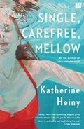 Cover: Single, Carefree, Mellow - Fourth Estate Ltd