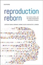 Cover: Reproduction Reborn - Oxford University Press Inc