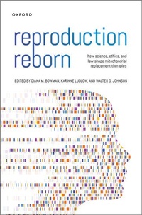 Abbildung von: Reproduction Reborn - Oxford University Press Inc