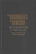 Cover: The Boundaries of Medicare - McGill-Queen's University Press