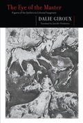 Cover: The Eye of the Master - McGill-Queen's University Press