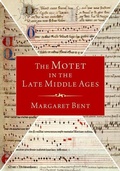 Cover: The Motet in the Late Middle Ages - Oxford University Press Inc