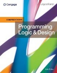 Enlarge image Cover: Bundle: Programming Logic & Design, Comprehensive, Loose-Leaf Version, 9th + Mindtapv2.0, 2 Terms Printed Access Card - Cengage Learning