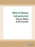 Cover: Wild & Wacky Adventurers - ReadHowYouWant