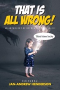 Cover: That is ALL Wrong! An Anthology of Offbeat Horror - Black Hart