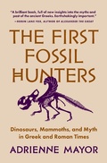 Cover: The First Fossil Hunters - Princeton University Press