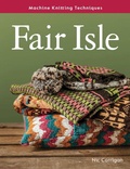 Cover: Machine Knitting Techniques: Fair Isle - The Crowood Press Ltd