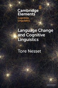 Enlarge image Cover: Language Change and Cognitive Linguistics - Cambridge University Press