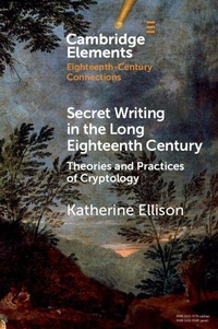 Enlarge image Cover: Secret Writing in the Long Eighteenth Century - Cambridge University Press