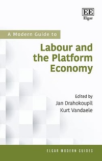 Enlarge image Cover: A Modern Guide To Labour and the Platform Economy - Edward Elgar Publishing
