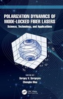Cover: Polarization Dynamics of Mode-Locked Fiber Lasers - CRC Press