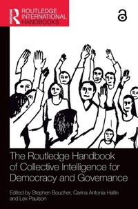 Abbildung von: The Routledge Handbook of Collective Intelligence for Democracy and Governance - Routledge