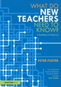 Cover: What Do New Teachers Need to Know? - Routledge