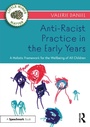 Cover: Anti-Racist Practice in the Early Years - Routledge