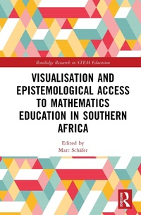 Abbildung von: Visualisation and Epistemological Access to Mathematics Education in Southern Africa - Routledge